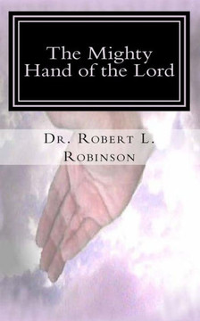 The Mighty Hand of the Lord