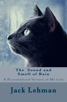 The Sound and Smell of Rain: Creating My Life