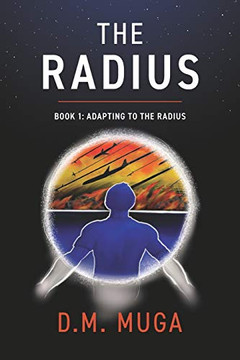 The Radius : Book 1: Adapting to the Radius