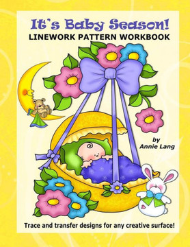 It's Baby Season!: Linework Pattern Workbook
