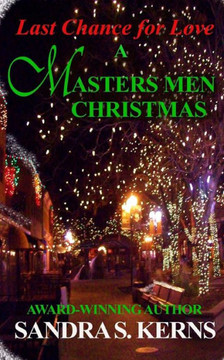 Last Chance for Love: A Masters Men Christmas Story