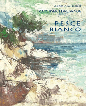 CUCINA ITALIANA Pesce bianco