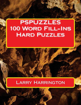 PSPUZZLES 100 Word Fill-Ins Hard Puzzles