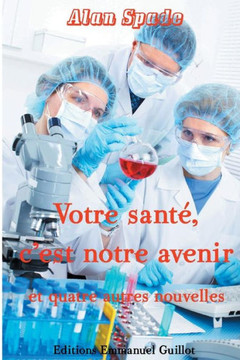 Votre sant?? c'est notre avenir
