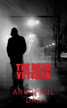 The Dead Veteran: A detective Smith Novel : 9781499230635