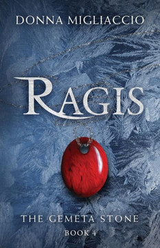 Ragis : Book Four Of The Gemeta Stone