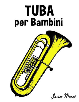 Tuba Per Bambini: Canti Di Natale, Musica Classica, Filastrocche, Canti Tradizionali E Popolari!