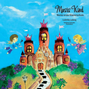 MusisKind: Meine erste Klavierschule MusisKind: Meine erste Klavierschule