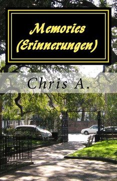 Erinnerungen: Erinnerungen Erinnerungen: Erinnerungen