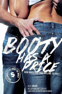 Booty has a price: How much are you willing to pay?