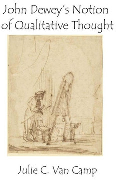 John Dewey's Notion of Qualitative Thought