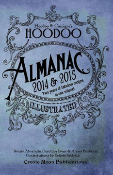 Hoodoo Almanac 2014 & 2015