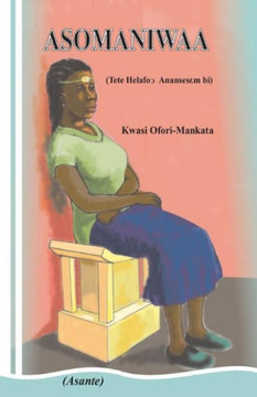 Asomaniwaa (Asante Twi)