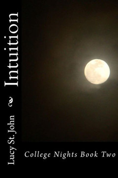 Intuition: College Nights Book Two