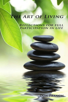 The Art of Living: Reflection for full participation in life
