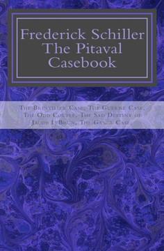Frederick Schiller: The Pitaval Casebook