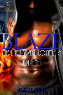 Blaze: A thin line between the love of Blaze...