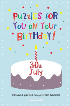 Puzzles for you on your Birthday - 30th July