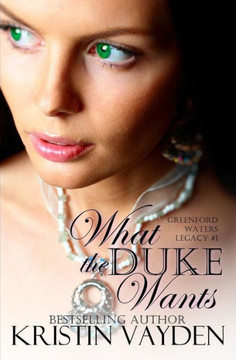 What the Duke Wants : 9781499308402