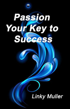 Passion - Your Key to Success