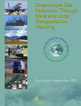 Greenhouse Gas Reduction Through State and Local Transportation Planning