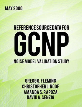 Reference Source Data for GCNP Noise Model Validation Study