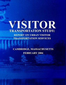 Visitor Transportation Study: Report on Urban Visitor Transportation Services