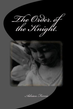 The Order of the Knight.