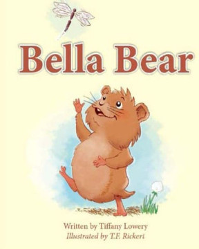 Bella Bear. Bella Bear.