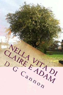 Nella vita di Claire e Adam