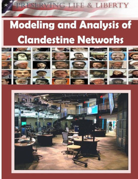 Modeling and Analysis of Clandestine Networks