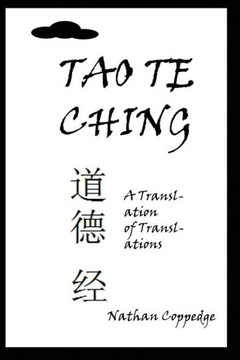 The Tao Te Ching: A Translation of Translations