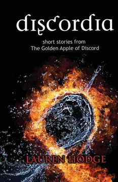 Discordia: Short Stories from The Golden Apple of Discord
