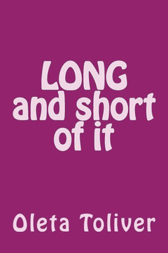 LONG & short of it