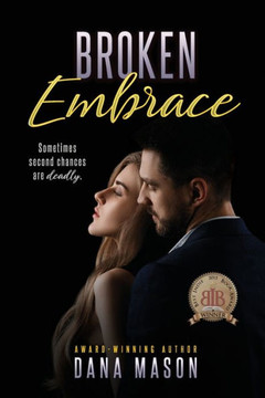 Broken Embrace: (Embrace Series, 3)