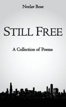 Still Free: A Collection of Poems