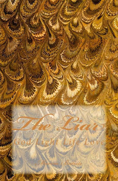 The Liar: God Light Life Love