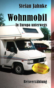 Wohnmobil: In Europa unterwegs