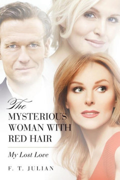 The Mysterious Woman with Red Hair: My Lost Love