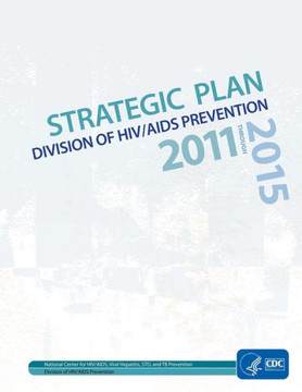 Strategic Plan Division of HIV/AIDS Prevention