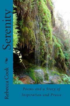 Serenity: Poems of Inspiration and Praise
