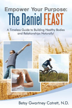 Empower Your Purpose: The Daniel FEAST
