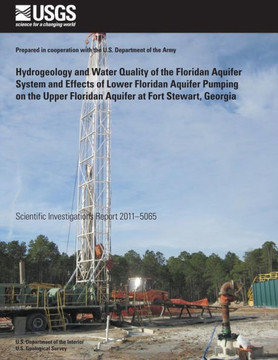 Hydrogeology and Water Quality of the Floridan Aquifer System and Effects of Lower Floridan Aquifer Pumping on the Upper Floridan Aquifer at Fort Stew