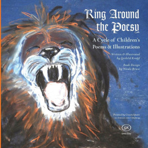 Ring Around the Poesy: A Cycle of Children's Poems and Illustrations
