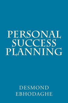 Personal Success Planning: The Secret of Success