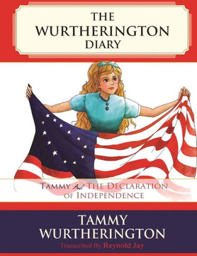 Tammy and the Declaration of Independence : 9781499597943