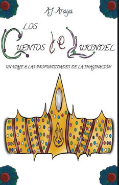 Los Cuentos de Lurindel: Un Viaje a las Profundidades de la Imaginacian