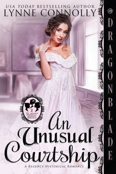 An Unusual Courtship (The Brazen Burrells) An Unusual Courtship (The Brazen Burrells)