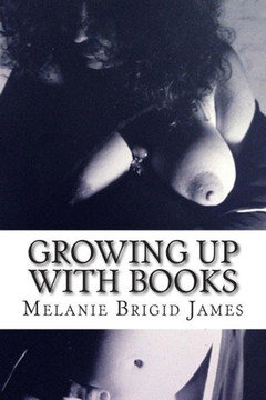 Growing Up with Books: Tales of a masturbating female