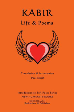Kabir: Life & Poems